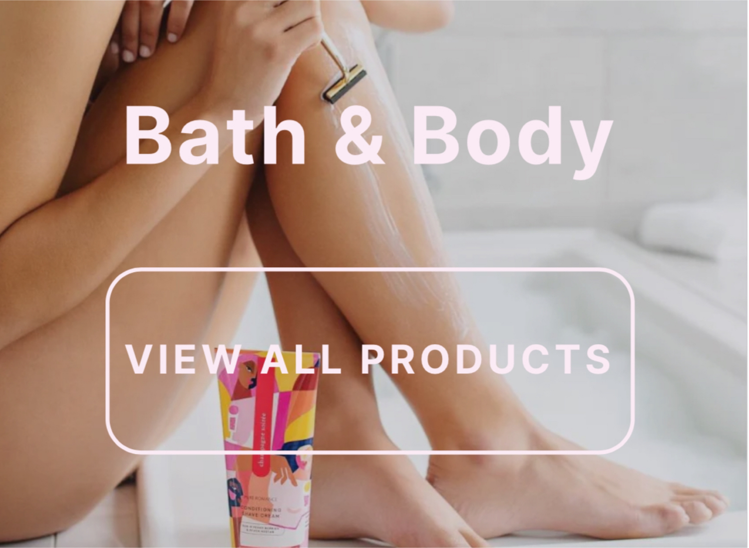 Bath & Body