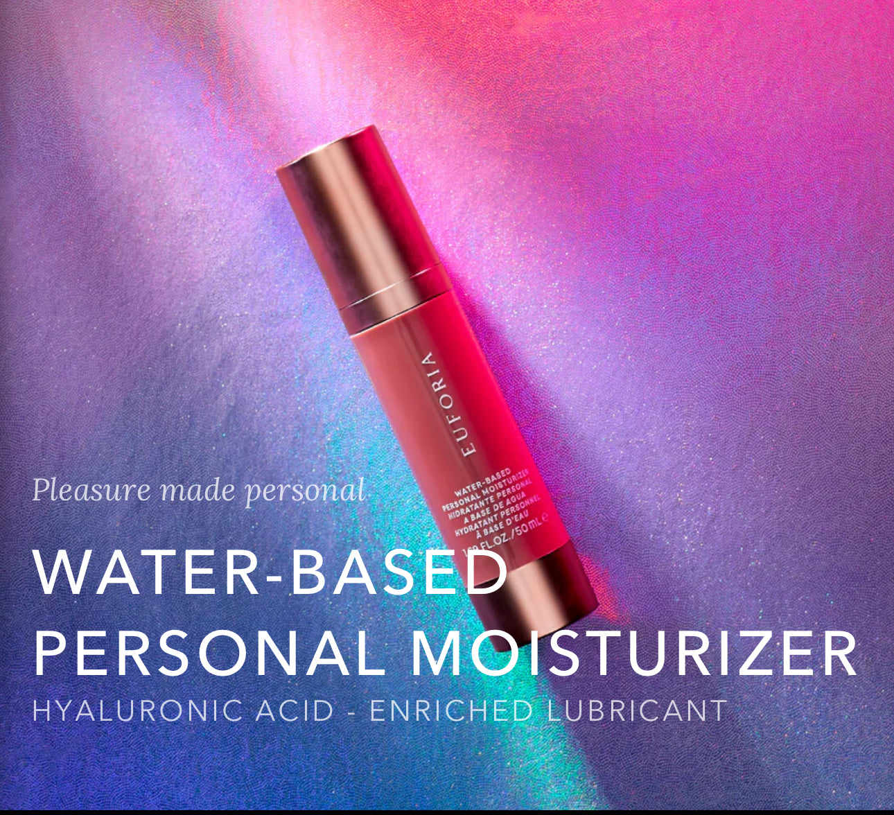 Euphoria Water Based Personal Moisturizer